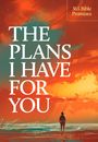 Ronald A Beers: The Plans I Have for You, Buch