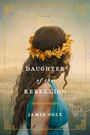 Jamie Ogle: Daughter of the Rebellion, Buch