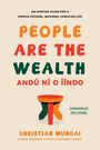 Christian Mungai: People Are the Wealth, Buch