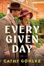 „Every Given Day“ und „Cathy Gohlke“: Ein Mann und eine Frau in Vintage-Kleidung vor einem roten Backsteingebäude.