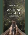 Beth Moore: Walking with God, Buch