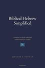 Titel: "Biblical Hebrew Simplified". Untertitel: "Learning to read through Hebrew-English blends". Autor: Jennifer E. Noonan.