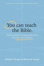 Michael J Kruger: You Can Teach the Bible, Buch