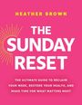 Heather Brown: The Sunday Reset, Buch
