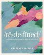 Gretchen Saffles: Redefined Bible Study with Streaming Video Access, Buch