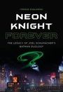 Tomasz Zaglewski: Neon Knight Forever, Buch