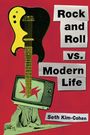 Seth Kim-Cohen: Rock and Roll vs. Modern Life, Buch