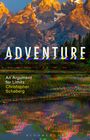 Christopher Schaberg: Adventure: An Argument for Limits, Buch
