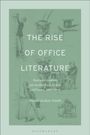 Daniel Jenkin-Smith: The Rise of Office Literature, Buch