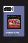Barnaby Smith: Crowded House's Together Alone, Buch
