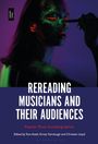 Rereading Musicians and Their Audiences. Ein Gesicht in Neonfarben mit geschlossenen Augen und Pinsel auf schwarzem Hintergrund.