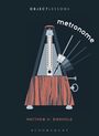 Matthew H Birkhold: Metronome, Buch