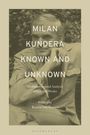 : Milan Kundera Known and Unknown, Buch