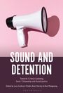 : Sound and Detention, Buch