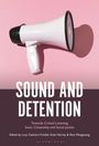 "SOUND AND DETENTION" steht über einem weißen Megafon auf rosa Hintergrund. Unten: Herausgeber und Verlag.