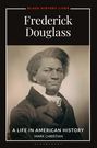 Titel: „Frederick Douglass“. Untertitel: „A Life in American History“. Autor: Mark Christian. Foto eines Mannes im Anzug.