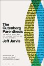 Jeff Jarvis: The Gutenberg Parenthesis, Buch