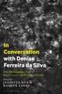 In Conversation with Denise Ferreira Da Silva, Buch