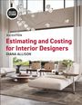 Diana Allison: Estimating and Costing for Interior Designers, Buch