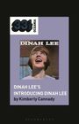 Text: "Dinah Lee's Introducing Dinah Lee by Kimberly Cannady." Oben Bild einer Frau, die aufblickt. Links Logo "33⅓ Oceania".