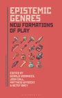 Oben steht „EPISTEMIC GENRES: NEW FORMATIONS OF PLAY“. Darunter sind pixelartige Werkzeuge und Gegenstände abgebildet.