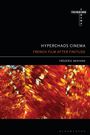 "Hyperchaos Cinema: French Film After Finitude" von Frédéric Brayard. Mischung aus abstrakten roten und gelben Mustern.