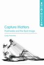 "Capture Matters: Postmedia and the Real Image" von Cindy Poremba. Schwarz-weiße abstrakte Illustration.