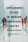 Daniela Kukrechtová: Unplanned Cities in Modern American Poetry, Buch