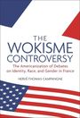 Hervé-Thomas Campangne: The Wokisme Controversy, Buch