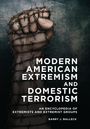 Barry J Balleck: Modern American Extremism and Domestic Terrorism, Buch
