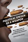 Sylvia Gonzalez-Gorman: Political Speech as a Weapon, Buch