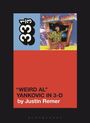 "Weird Al" Yankovic in 3-D von Justin Remer. Logo 33 1/3, Cover eines Albums mit einem Mann, der aus einem Fenster springt.