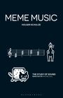 Holger Schulze: Meme Music, Buch