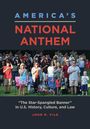 John R Vile: America's National Anthem, Buch