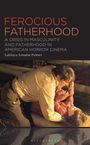 Lakkaya A. Palmer: Ferocious Fatherhood, Buch