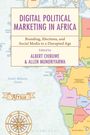 Text: "Digital Political Marketing in Africa: Branding, Elections, and Social Media in a Disrupted Age" von Albert Chibuwe und Allen Munoriyarwa. Hintergrund: Afrikakarte. Kompassrose und Schriftzug "Africa".