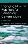 Engaging Musical Practices for Elementary General Music, Buch