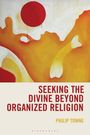 Philip Towne: Seeking Spirituality Outside of Church Walls, Buch
