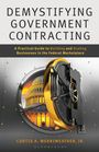 Jr: Demystifying Government Contracting, Buch