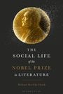 Michael Ka-Chi Cheuk: The Social Life of the Nobel Prize in Literature, Buch