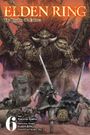 FromSoftware Inc.: Elden Ring: The Road to the Erdtree, Vol. 6, Buch