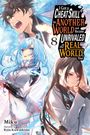 Miku: I Got a Cheat Skill in Another World and Became Unrivaled in the Real World, Too, Vol. 8 (Light Novel), Buch