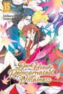 Akiharu Touka: The Dark History of the Reincarnated Villainess, Vol. 15, Buch