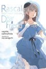Hajime Kamoshida: Rascal Does Not Dream of a Dear Friend (light novel), Buch