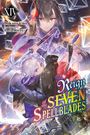 Text: "XIV", "Bokuto Uno", "Illustration by Ruria Miyuki", "Reign of the Seven Spellblades".  
Illustration von zwei Figuren mit Waffen und magischen Effekten.