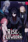 Kosaka Hanane: Rise of the Lowborn: Ascending the Ranks by Crushing Incompetent Nobles, Vol. 1, Buch