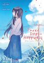 "Three Days of Happiness, The Complete Omnibus." Mädchen mit langen Haaren steht nachdenklich unter blauem Himmel.