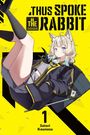 Satori Kounosu: Thus Spoke the Rabbit, Vol. 1, Buch