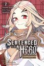Natsumi Inoue: Sentenced to Be a Hero, Vol. 2 (Manga), Buch