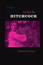 Murray Pomerance: An Eye for Hitchcock, Buch